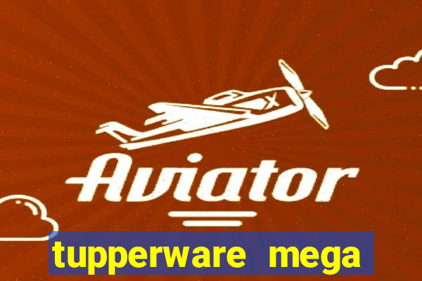 tupperware mega minas pedidos
